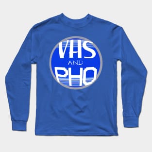 VHS and Pho Long Sleeve T-Shirt